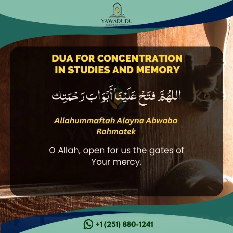 Dua for concentration in studies and memory