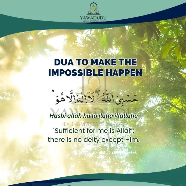 Dua to make the impossible happen