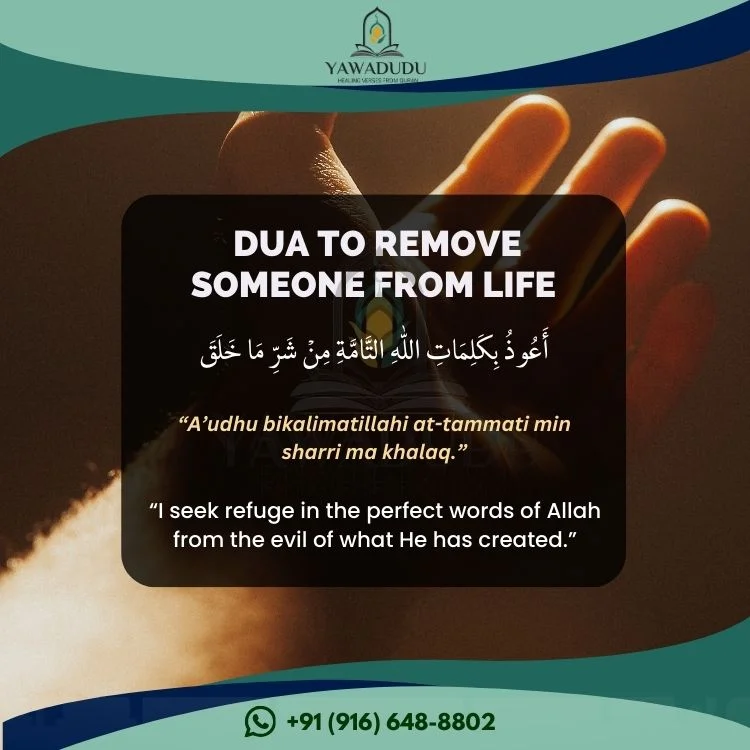 Dua to remove someone from life