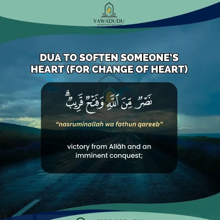 Dua to soften someone's heart (For change of heart)