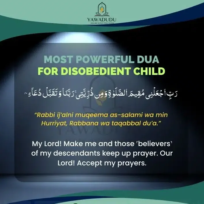 Most powerful dua for disobedient child