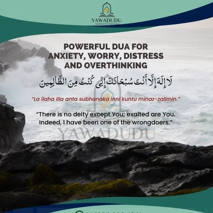 Powerful Dua for Anxiety, Worry, Distress and overthinking