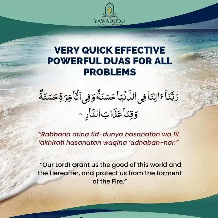 Very quick effective Powerful duas for all problems